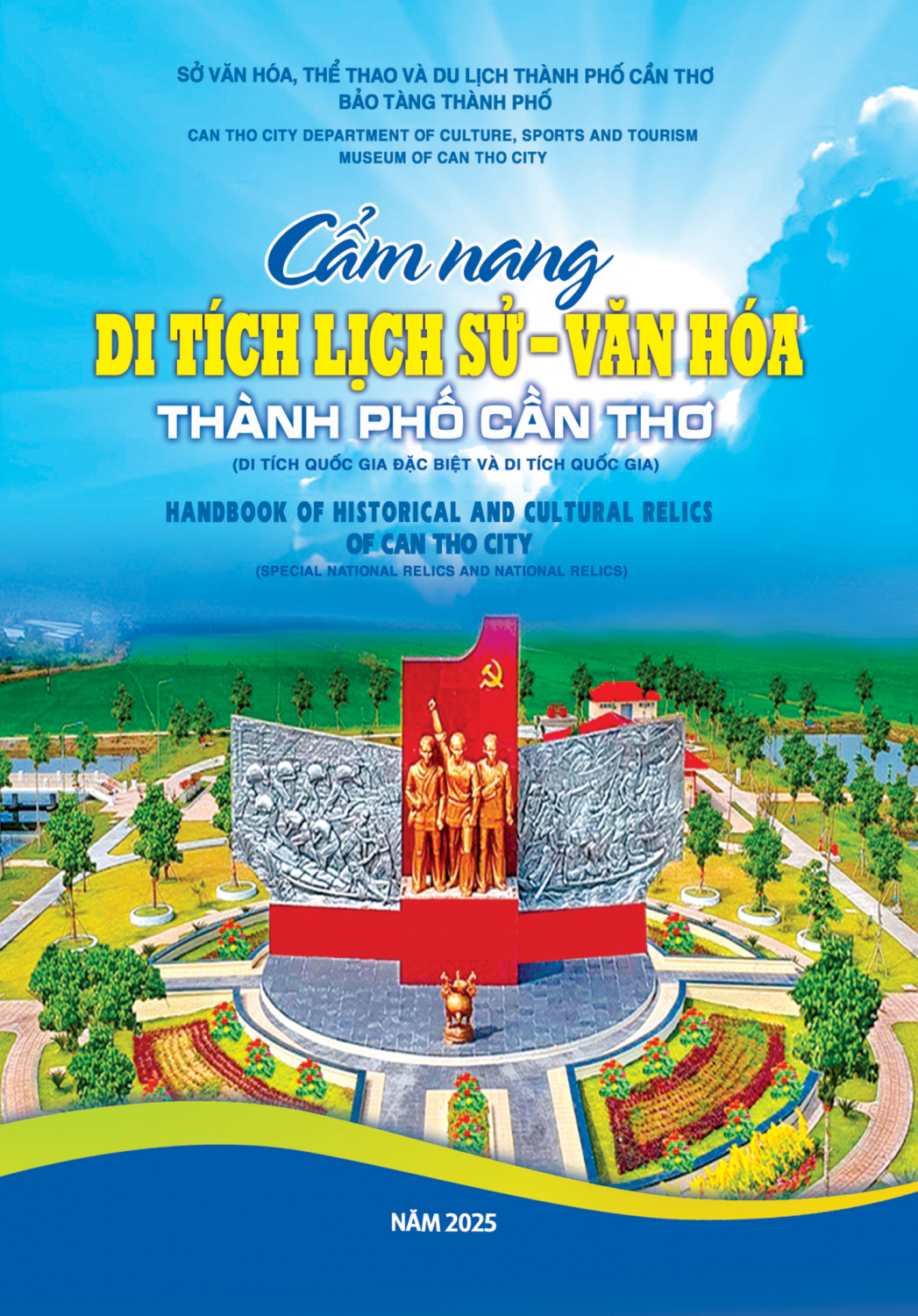 Cẩm nang Di tích lịch sử - văn hóa thành phố Cần Thơ